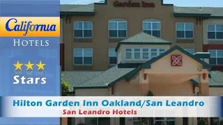 Hilton Garden Inn Oakland/San Leandro, San Leandro Hotels - California