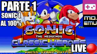 Sonic classic héroes Android parte 1 sonic 1 completo con todas las esmeralda del caos