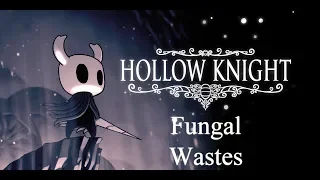 Hollow Knight Walkthrough - Fungal Wastes (Part 6)