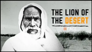 The Lion of the Desert - Omar Mukhtar