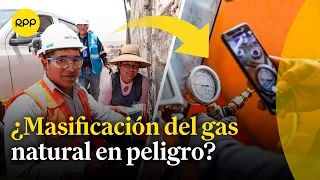 Congreso pone en peligro la masificación del gas natural en todo el Perú