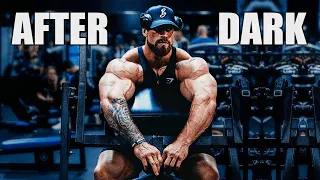 AFTER DARK - CHRIS BUMSTEAD - GYM MOTIVATION