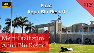 Mein Fazit zum Aqua Blu Resort in Hurghada | Ägypten Urlaub 2022 (Vlog #129)