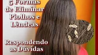 5 Formas de Eliminar Piolhos e Lêndeas + Manutenção | Como Acabar com Piolhos e Lêndeas | SOS Mamãe