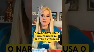 O NARCISISTA USA A TÁTICA DO HOVERING PARA TRAZER A VÍTIMA DE VOLTA #shorts_ #narcisista