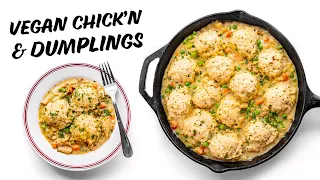 Ultimate COMFORT FOOD! Vegan Chicken & Dumplings!