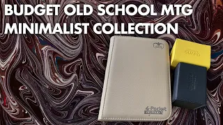 Old School MtG: budget minimalist collection