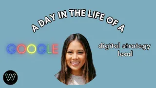 A Day in the Life of a Google Digital Strategy Lead | Wonsulting