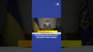 Zelenskyy: Russian Black Sea Fleet Escaped from Crimea #uatv #crimea #war