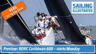 SI #686 — RORC Caribbean 600, 15th edition, starts Monday in Antigua