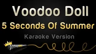 5 Seconds Of Summer - Voodoo Doll (Karaoke Version)