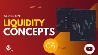 06. Liquidity Concept Series Episode 06 by @tobigloryfx