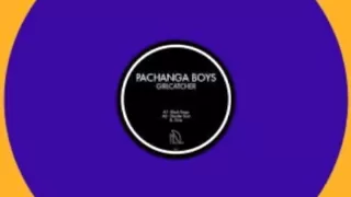 Pachanga -  Boys   Time