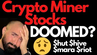 CryptoMiner Stocks DOOMED?  Latest FUD affecting CryptoMining Stocks And CryptoCurrencies. THE FACTS