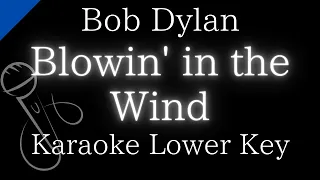 【Karaoke Instrumental】Blowin' in the Wind / Bob Dylan【Lower Key】