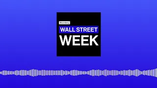 Bloomberg Wall Street Week - September 29th, 2023 | Wall Street Week