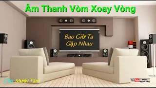 Clip Mười Tám - Lk Âm Thanh Vòm Xoay Vòng - Organ Hòa Tấu - Organ Minh 149
