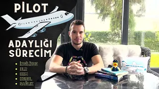 2. Pilot Adaylık Sürecim | Cadet Pilot Olmak