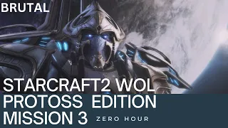 StarCraft II WOL Protoss Edition Mission 3 Zero Hour Brutal