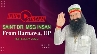 "Divine Blessings & Spiritual Teachings | Guru-Disciple Bond | Saint Dr. MSG | 14th July 2022"