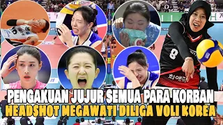 Inilah Pengakuan Eksklusif Semua Korban HEADSHOT Megawati Hangestri Di liga Voly Korea!