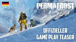 Permafrost Gameplay Teaser DE