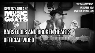 Barstools and Broken Hearts - Ken Tizzard and Music For Goats "Official Video"