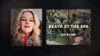 Dateline Episode Trailer: Death at the Spa | Dateline NBC