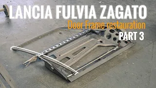 Lancia Fulvia Zagato: door frame restauration part 3