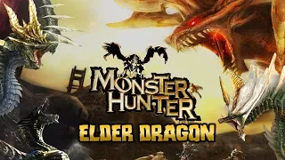 All Elder Dragon In Every Monster Hunter (Games and Manga) (up to Kulve 2018)