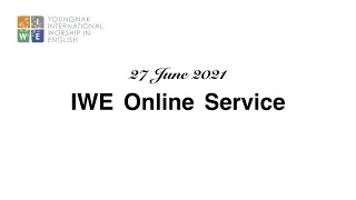 June 27th, 2021 | YN IWE Online Service