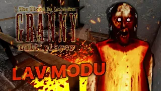 GRANNY'NİN EVİNİ LAV BASTI! (YENİ GÜNCELLEME) - GRANNY MULTIPLAYER