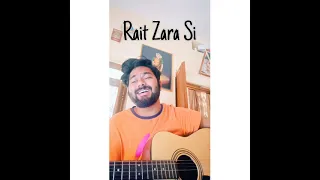 Rait Zara Si Acoustic Cover | Atrangi Re |A.R Rehman|Arijit Singh|Sara Ali Khan|Akhsay Kumar|Dhanush