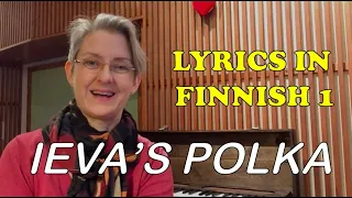 IEVA'S POLKA – LYRICS TUTORIAL 1