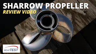 Sharrow Propeller™ (2019) - Product Review Video by BoatTEST.com