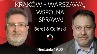 Kraków–Warszawa, wspólna sprawa! - Witold Bereś i Marcin Celiński