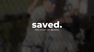 saved.  -  The Story of Brooks Harvey