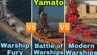 IJN Yamato Gameplay - Warship Fury vs Battle Of Warships vs Modern Warships