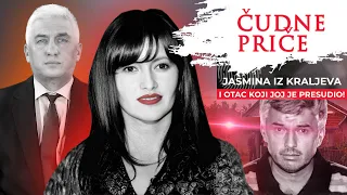 ČUDNE PRIČE 151 - JASMINA IZ KRALJEVA  i otac koji joj je presudio❗