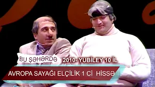 Bu sheherde 2010  Bu sheherde 2010  Yubiley 10 il  Avropa Sayagi Elcilik 1ci  hisse