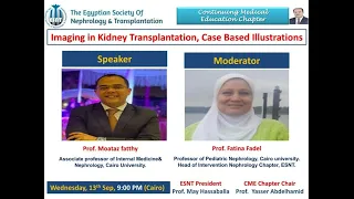 Imaging in Kidney Transplantation, Case Based Illustrations-Prof. Moataz Fathy