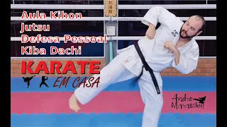 67 | Karate em Casa |  Jutsu -  Defesa Pessoal - Kihon em Kiba Dachi - Aula 08 12 2020