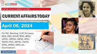 06 April 2024 Current Affairs by GK Today | GKTODAY Current Affairs - 2024