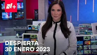 Despierta I Programa Completo 30 Enero 2023