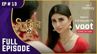 Shivangi और 'Naag' आए साथ! | Naagin S2 | नागिन S2 | Full Episode | Ep. 13