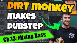 Mixing Dubstep Basses by DIRT MONKEY - Dubstep Song From Scratch, Ch.13: Mixing Bass and Sub (FREE