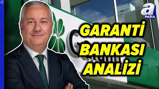 Garanti Bankası Teknik Analizi!  Selçuk Gönençler Değerlendirdi @apara