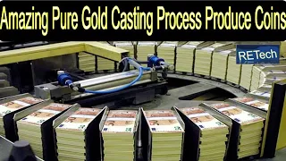 Amazing Pure Gold Casting Process Produce Coins