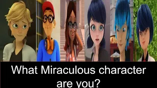 What Miraculous Ladybug character are you?