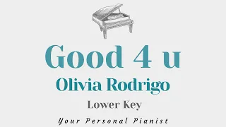 Good 4 u - Olivia Rodrigo (SLOWER & LOWER Key Karaoke) - Piano Instrumental Cover with Lyrics